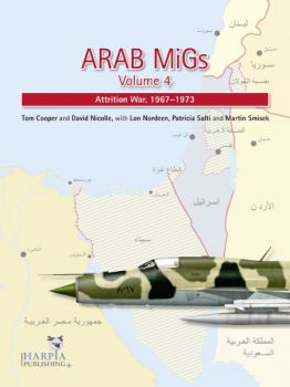 HAP2015 Arab MiGs Vol. 4: Attrition War 1967-1973